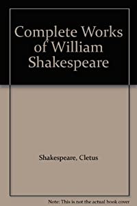 The Complete Works of William Shakespeare: The Cambridge Text Established by John Dover Wilson(中古品)