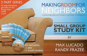 Making Room for Neighbors: Strengthen Relationships, Cultivate Community, Dvd & 7 Study Guides(中古品)