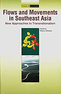 Flows and Movements in Southeast Asia ［New Edition］ (Frontiers of area studies)(中古品)