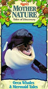 Mother Nature: Orca Whales & Mermaid Tales [VHS](中古品)