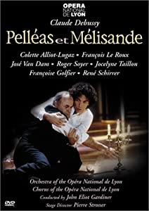 Debussy: Pelleas et Melisande / Alliot-Lugaz, Le Roux, van Dam, Soyer, Gardiner [DVD] [Import](中古品)