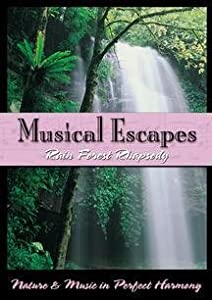 Musical Escapes 1: Rain Forest Rhapsody [DVD](中古品)