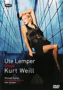 Ute Lemper sings Kurt Weill / Michael Nyman Songbook [DVD] [Import](中古品)