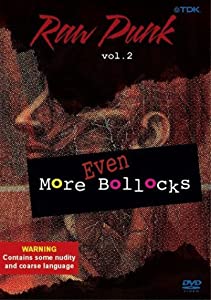 Raw Punk: Even More Bollocks 2 [DVD](中古品)