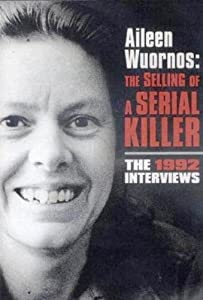 Aileen Wuornes: Selling of a Serial Killer [DVD](中古品)