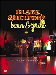 Blake Sheltons Barn & Grill: The Video Collection [DVD](中古品)