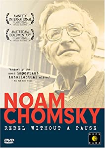 Noam Chomsky: Rebel Without a Pause [DVD](中古品)