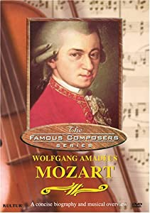 Famous Composers: Wolfgang Amadeus Mozart [DVD](中古品)