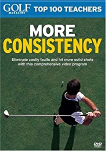 Golf Magazine Top 100 Teachers: More Consistency [DVD](中古品)