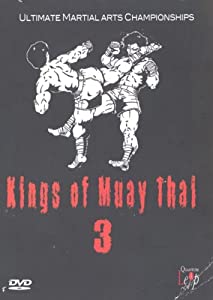 Ultimate Martial Arts Championships - Kings of Muay Thai 3 [Import anglais](中古品)