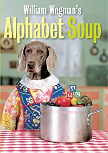 William Wegman's Alphabet Soup [DVD](中古品)