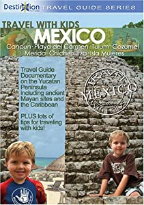 Travel With Kids: Mexico - Mayan Riviera [DVD](中古品)