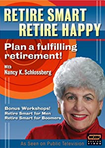 Retire Smart Retire Happy With Dr Nancy K Schlossb [DVD](中古品)