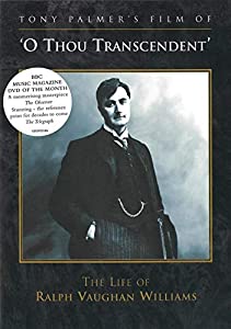 O Thou Transcendent: Life of Ralph Vaughan William [DVD](中古品)