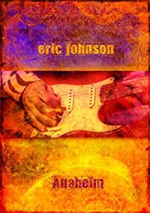 Eric Johnson Anaheim [DVD] [Import](中古品)