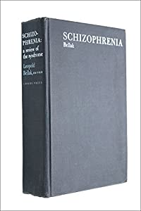 SCHIZOPHRENIA (ACHIZO-PHRENIA:a review of the syndrome) Leopold Bellak,Editor(中古品)