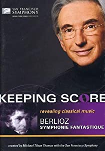 Keeping Score: Berlioz Symphonie Fantastique [DVD](中古品)