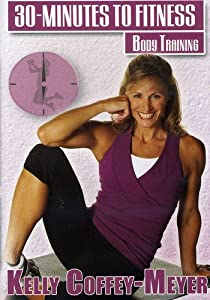 30 Minutes to Fitness: Body Training With Kelly [DVD] [Import](中古品)