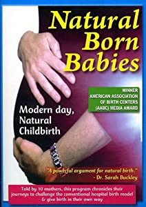 Natural Born Babies: A Modern Day Viewpoint of [DVD](中古品)