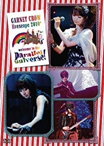 GARNET CROW livescope 2010+~welcome to the parallel universe!~ [DVD](中古品)
