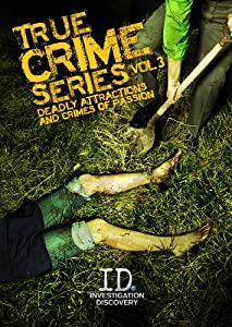 True Crime Series 3: Deadly Attractions & Crimes [DVD](中古品)