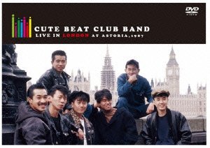 CUTE BEAT CLUB BAND LIVE in LONDON at ASTORIA,1987 通常版 [DVD](中古品)