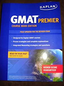 Kaplan GMAT Premier Course Book Edition Pocket Reference Noteboard Booklet & The Complete Start-to-Finish MBA Admissions