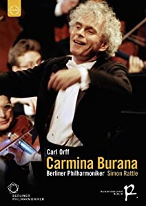 オルフ: 世俗カンタータ 「カルミナ・ブラーナ」 全曲 他 (Carl Orff: Carmina Burana / Berliner Philharmoniker , Simon Rat