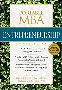 The Portable MBA in Entrepreneurship (The Portable MBA Series) by Bygrave, William D., Zacharakis, Andrew (2010) Hardcov