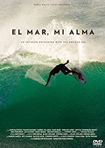 エル・マール・ミ・アルマ-南米チリの海、そして人、出会いの旅- [DVD](中古品)