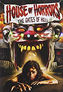 HOUSE OF HORRORS: GATES OF HELL(中古品)