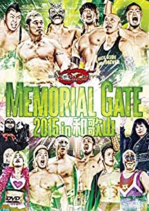 MEMORIAL GATE 2015 in 和歌山 [DVD](中古品)