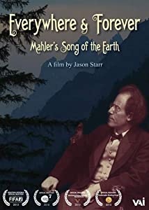 Everywhere & Forever: Mahler's Song of the Earth [DVD] [Import](中古品)