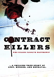 Contract Killers; Who Killed Carolyn Matthews? [DVD](中古品)