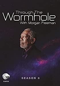 Through The Wormhole With Morgan Freeman: Season 6 [DVD](中古品)