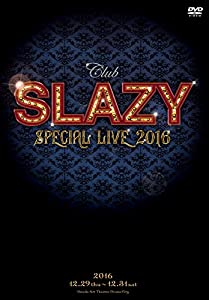 Club SLAZY SPECIAL LIVE2016 [DVD](中古品)