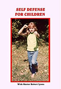 Self Defense For Children With Master Robert Lyons [DVD](中古品)