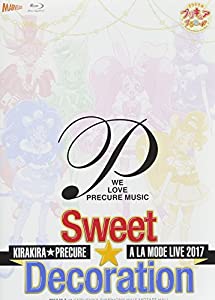 キラキラ☆プリキュアアラモードLIVE2017 スウィート☆デコレーション【Blu-ray】(特典なし)(中古品)