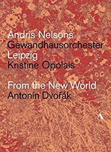 ドヴォルザーク: 交響曲 第9番 「新世界より」 他 (Antonin Dvorak: From the New World (Sym.9) / Andris Nelsons Gewandha