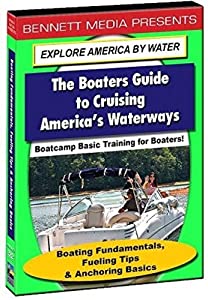Basic Training for Boaters: Boating Fundamentals, Fueling Tips & Anchoring Basics(中古品)