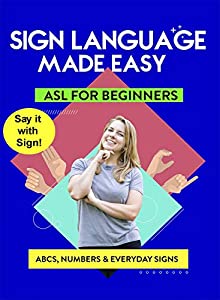 American Sign Language - Learn ABCs, Numbers, Fingerspelling, Colors,Grammar Basics & Everyday Useful Signs [DVD](中古品