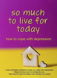 So Much to Live For Today - How to Cope with Depression [DVD](中古品)