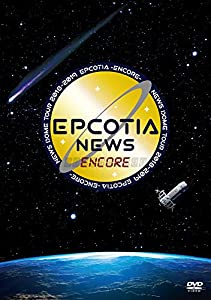 (中古品)NEWS DOME TOUR 2018-2019 EPCOTIA -ENCORE- (通常盤) [DVD]/ジェイストーム/NEWS: Actor/内容紹介 NEWSと巡る宇宙への旅、再び。