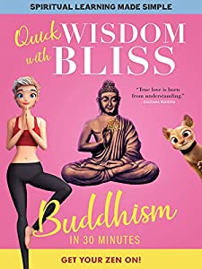 Quick Wisdom With Bliss: Buddhism In 30 Minutes [DVD](中古品)