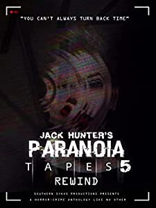 Jack Hunter's Paranoia Tapes 5: Rewind [DVD](中古品)