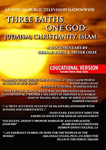 Three Faiths, One God: Judaism, Christianity, Islam - EducationalVersion [DVD](中古品)