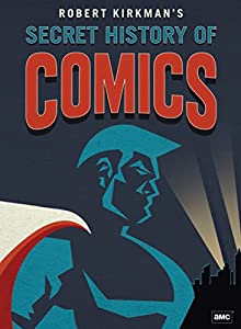 Robert Kirkman's Secret History of Comics [DVD](中古品)