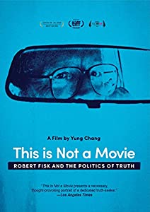 This Is Not A Movie: Robert Fisk And The Politics Of Truth [DVD](中古品)