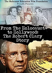 From the Holocaust to Hollywood: The Robert Clary Story [DVD](中古品)