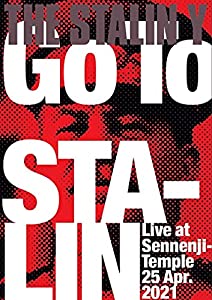 GO TO STALIN Live at Sennenji-Temple 25 Apr.2021 [DVD](中古品)